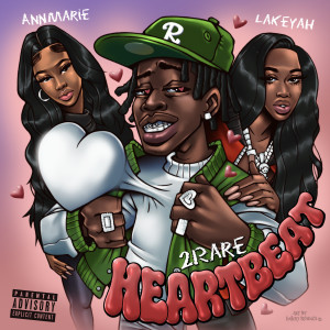2rare的專輯Heartbeat (Explicit)