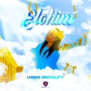 ดาวน์โหลดและฟังเพลง Elohim พร้อมเนื้อเพลงจาก Ugee Royalty