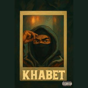 ดาวน์โหลดและฟังเพลง Khabet (Explicit) พร้อมเนื้อเพลงจาก Basel