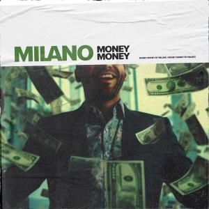 MILANO Extras的專輯Money Money