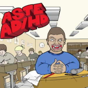 ดาวน์โหลดและฟังเพลง AD/HD (Explicit) พร้อมเนื้อเพลงจาก Aste