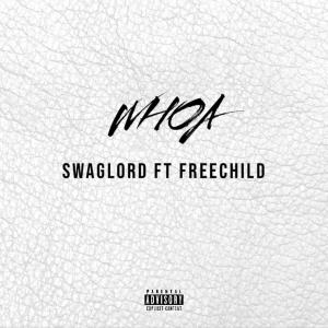 ดาวน์โหลดและฟังเพลง Whoa (Explicit) พร้อมเนื้อเพลงจาก Swaglord