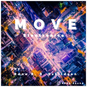 ดาวน์โหลดและฟังเพลง Move - Part Two พร้อมเนื้อเพลงจาก Rune R. B. Eskildsen