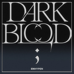 ENHYPEN的專輯DARK BLOOD