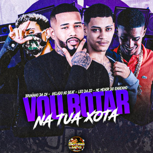 收听Gelado No Beat的Vou Botar na Tua Xota (Explicit)歌词歌曲