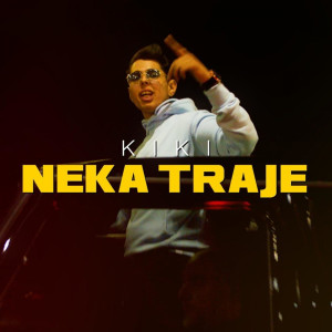 收聽Kiki的Neka traje歌詞歌曲