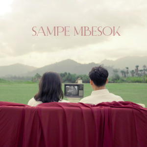 Listen to Sampe Mbesok song with lyrics from James AP