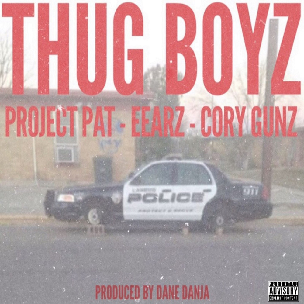 Thug Boyz (feat. Project Pat, Eearz & Cory Gunz) (Explicit)