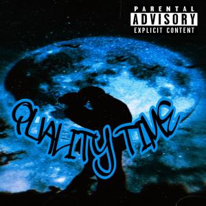 Album Quality time (Explicit) oleh Detruu The Artist