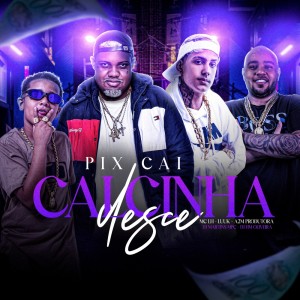 收聽MC LH的Pix Cai Calcinha Desce (Explicit)歌詞歌曲