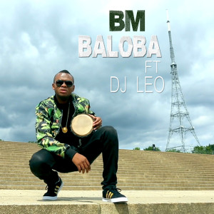 อัลบัม Baloba (feat. DJ Leo) ศิลปิน BM