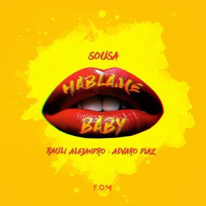 收聽Sousa_的Hablame Baby (Explicit)歌詞歌曲
