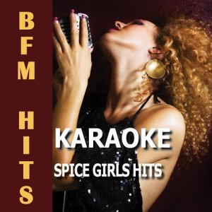 收聽BFM Hits的Viva Forever (Originally Performed by Spice Girls) [Karaoke Version] (Karaoke Version)歌詞歌曲
