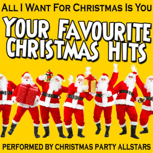 ดาวน์โหลดและฟังเพลง All I Want For Christmas Is You พร้อมเนื้อเพลงจาก Christmas Party Allstars