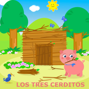 Los Tres Cerditos的專輯Los Tres Cerditos
