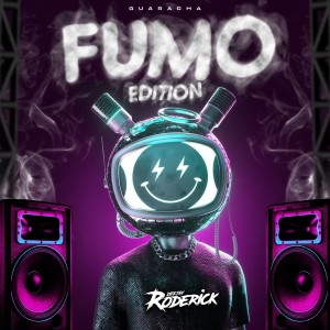 收聽Dj Roderick的Fumo Guaracha (Explicit)歌詞歌曲