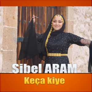 Album Keça kiye from Sibel ARAM