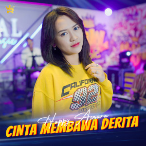 收听Happy Asmara的Cinta Membawa Derita歌词歌曲