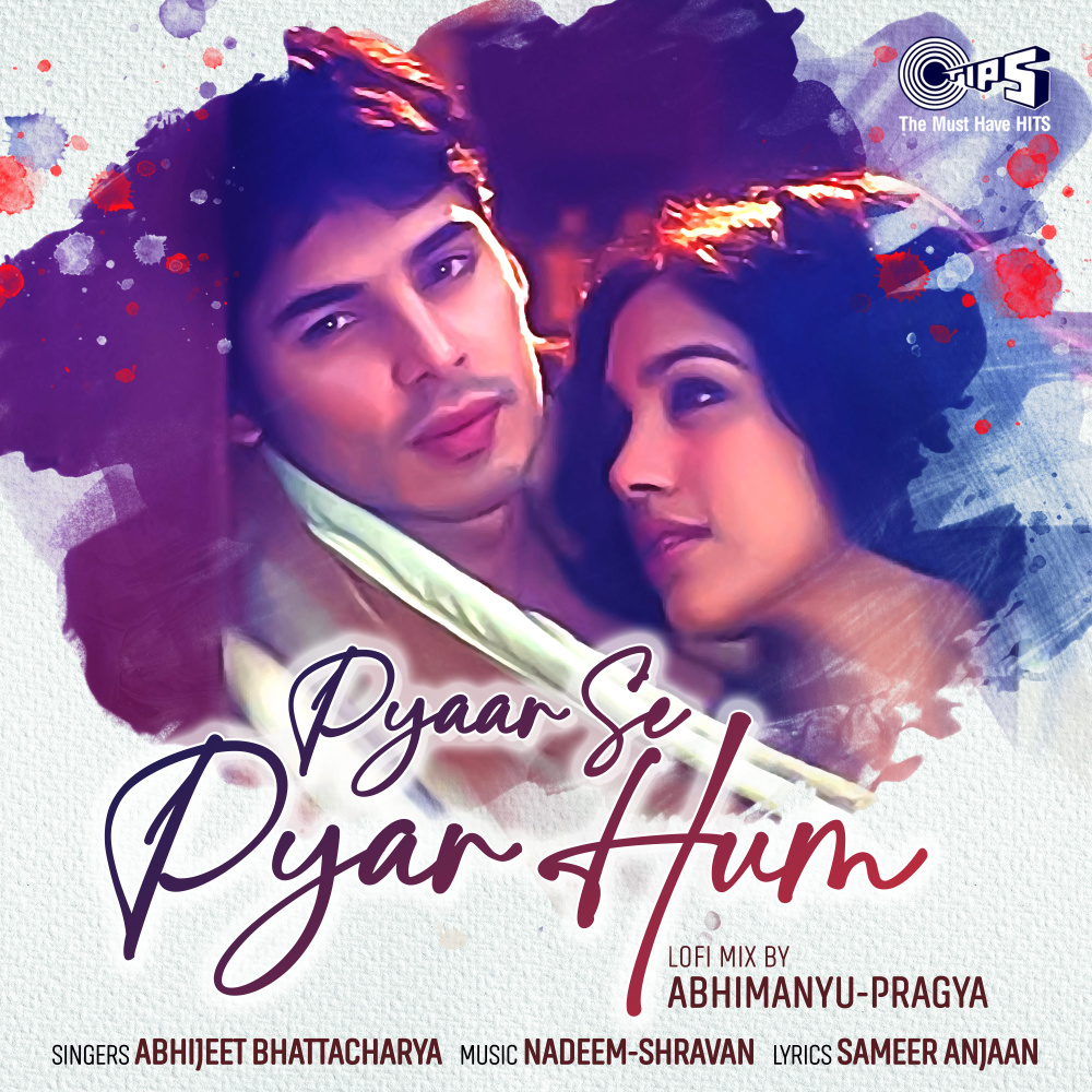 Pyaar Se Pyar Hum (Lofi Mix)
