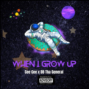 DB Tha General的專輯When I Grow Up (Explicit)