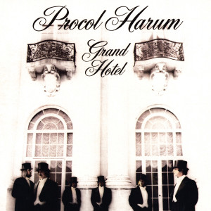 收聽Procol Harum的Grand Hotel歌詞歌曲