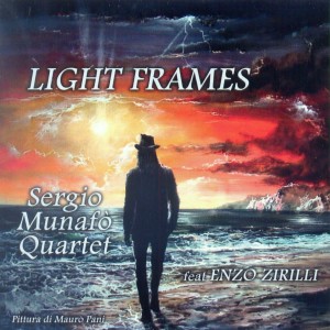 Album Light Frames from Sergio Munafò Quartet