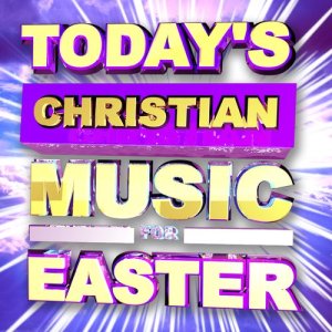 Christian Nation的專輯Today's Christian Music for Easter