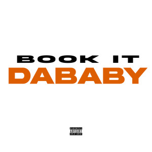 BOOK IT (Explicit) dari DaBaby