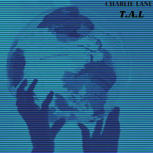 Charlie Lane的專輯T.A.L