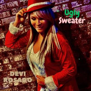 收聽Devi Rosado的Ugly Sweater歌詞歌曲
