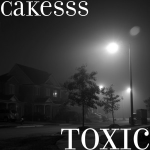 ดาวน์โหลดและฟังเพลง Toxic (Explicit) พร้อมเนื้อเพลงจาก Cakesss