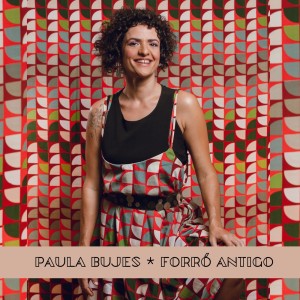 Listen to Forró Antigo song with lyrics from Paula Bujes