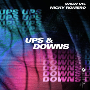 Dengarkan lagu Ups & Downs nyanyian W&W dengan lirik