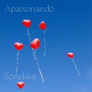 Dengarkan Apaixonando lagu dari Sonekka dengan lirik