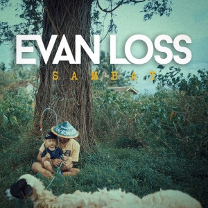 Album Sambat oleh Evan Loss
