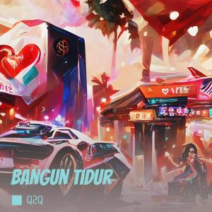 Album Bangun Tidur from Q2Q