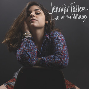 Jennifer Foster的专辑Jennifer Foster Live at the Village