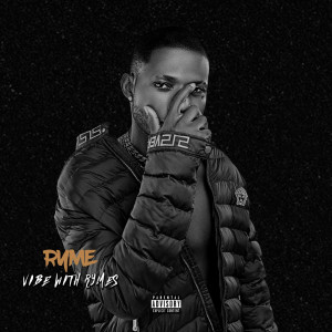 Ryme的專輯Vibe WITH Rymes (Explicit)