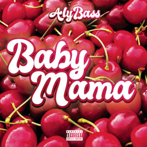 Album Baby Mama from Aly Bass