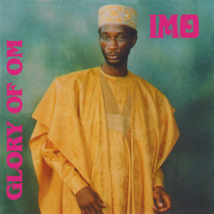 อัลบัม Glory of Om ศิลปิน Oluko Imo