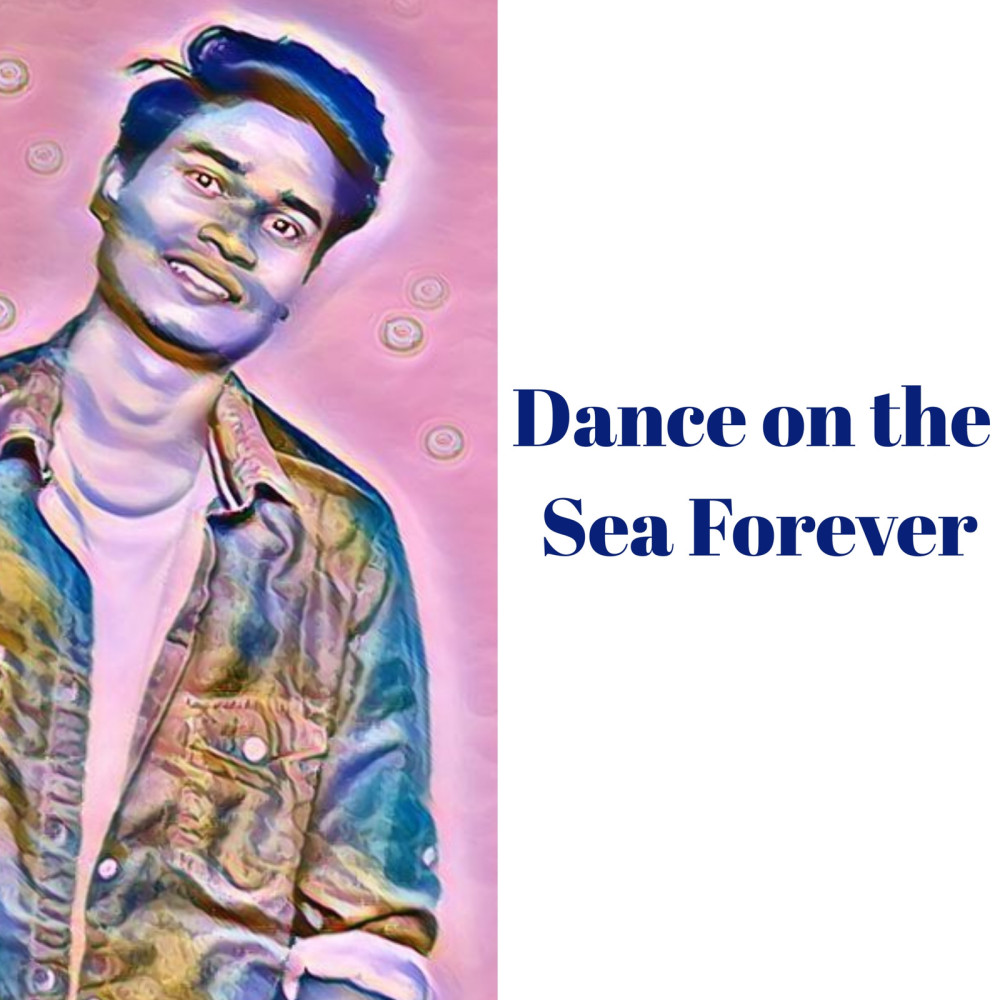 Dance on the Sea Forever