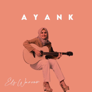 Album Ayank (Remix) oleh Els Warouw