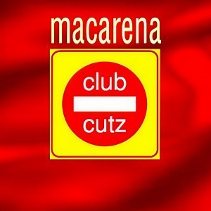 ดาวน์โหลดและฟังเพลง Macarena (Bayside Boys Remix) พร้อมเนื้อเพลงจาก Club Cutz