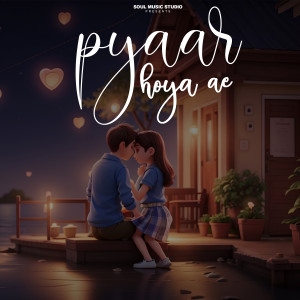 Listen to Pyaar Hoya Ae song with lyrics from Rippul