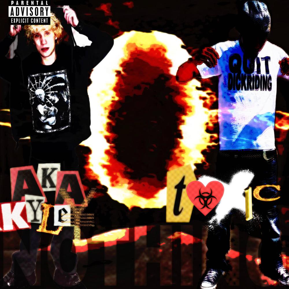 NOTHING (feat. TOXIC) (Explicit)