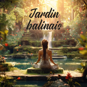 Album Jardin balinais (Sérénité intérieure) from Detente Spa Musique Collection
