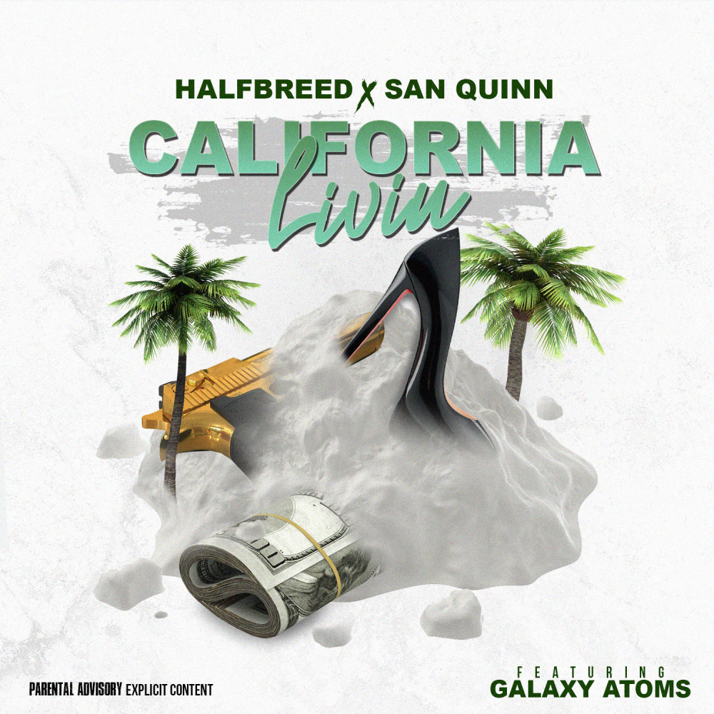 California Livin (Explicit)