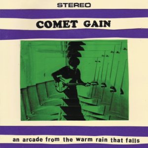 收聽Comet Gain的I Take It To My Baby (其他)歌詞歌曲