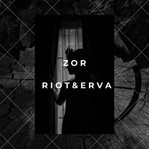 ดาวน์โหลดและฟังเพลง Zor (Explicit) พร้อมเนื้อเพลงจาก Riot