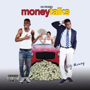 ดาวน์โหลดและฟังเพลง Money Talk (feat. J.Symone) (Explicit) พร้อมเนื้อเพลงจาก OVG Money